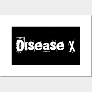 Disease X Posters and Art
